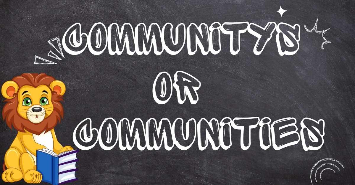 communitys-or-communities