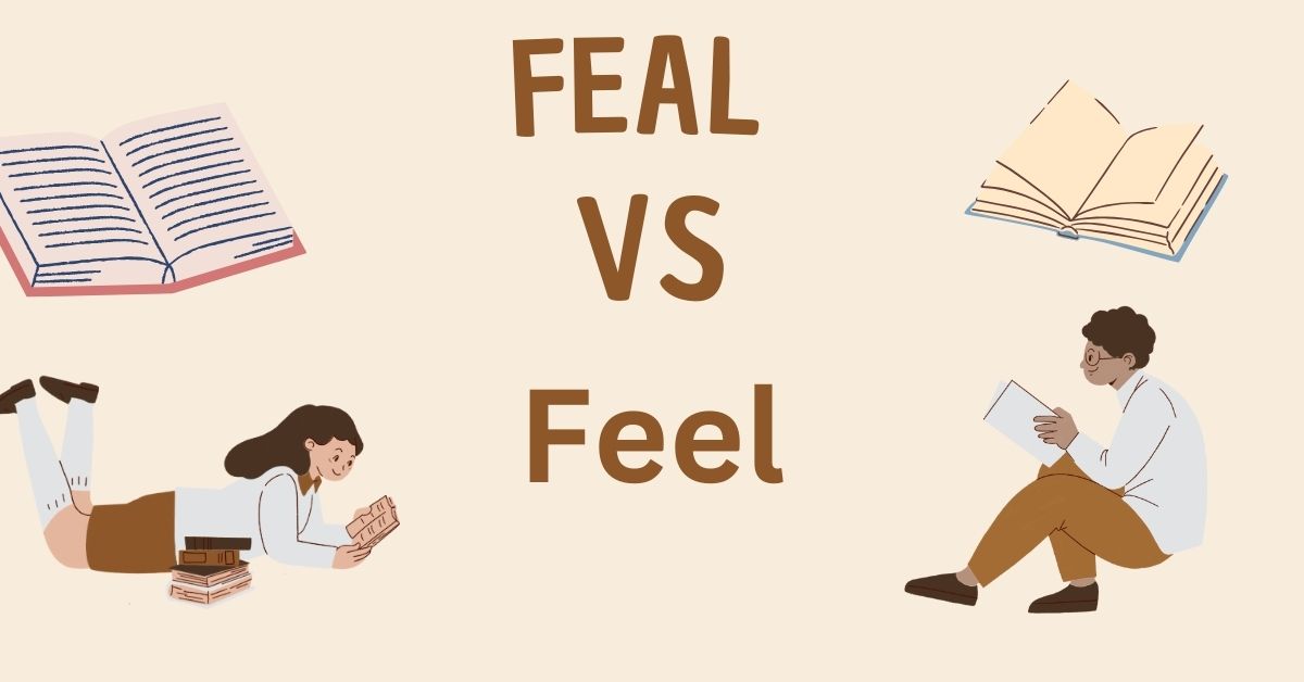 feal-vs-feel