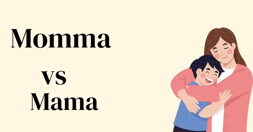 suggestions-for-using-momma-and-mama-in-a-sentence