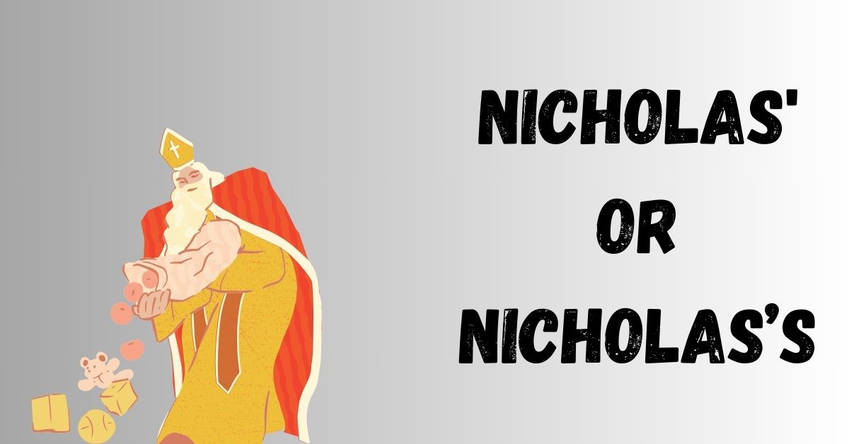 nicholas-or-nicholass